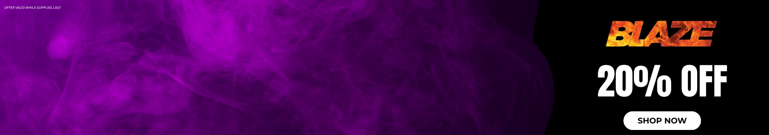 Cannabis Promo, Cannabis Sales, Cannabis Discounts, Cannabis on Sale, 20% Off Blaze