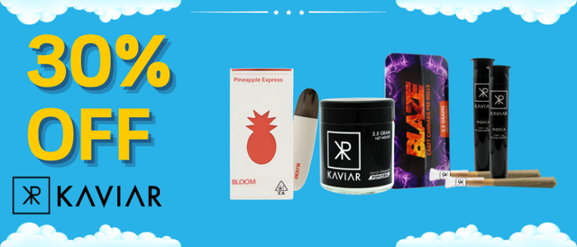Cannabis Promo, Cannabis Sales, Cannabis Discounts, Cannabis on Sale, 30% Off Kaviar, Blaze and Bloom