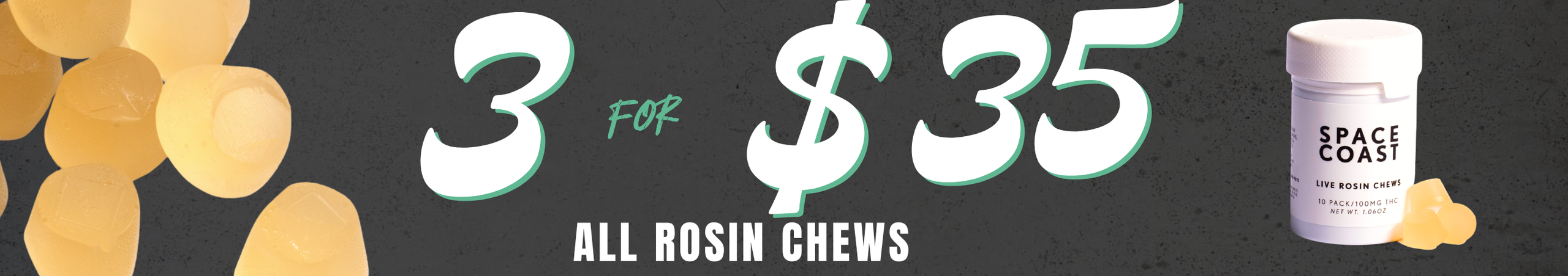 Cannabis Promo, Cannabis Sales, Cannabis Discounts, Cannabis on Sale, 3 FOR $35 - Rosin Chews