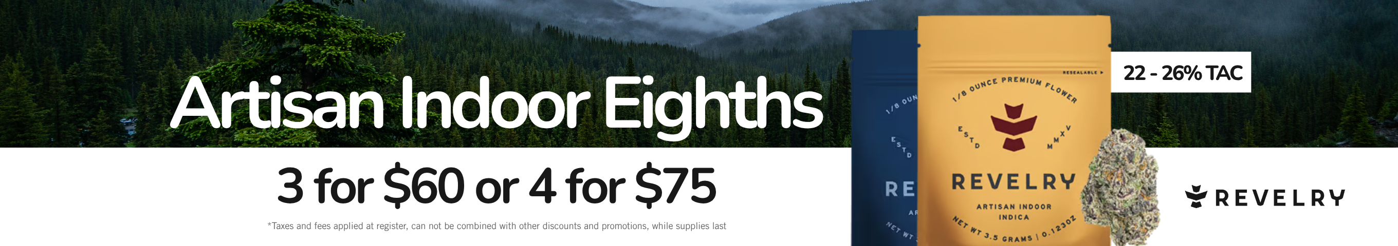 Cannabis Promo, Cannabis Sales, Cannabis Discounts, Cannabis on Sale, Mix & Match Revelry 3.5g 3/$60 or 4/$75