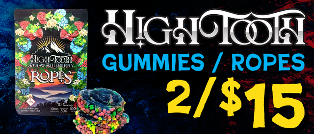 Cannabis Promo, Cannabis Sales, Cannabis Discounts, Cannabis on Sale, HighTooth Gummies/Ropes — 2/$15