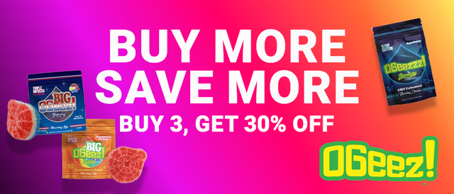 Cannabis Promo, Cannabis Sales, Cannabis Discounts, Cannabis on Sale, Ogeez! Buy More Save More