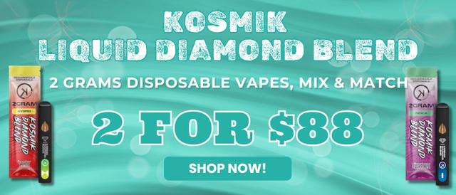 Cannabis Promo, Cannabis Sales, Cannabis Offers, Cannabis on Sale, KOSMIK 2G DIspo - 2 for $88