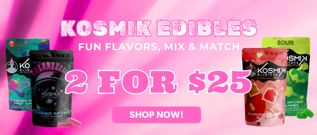 Cannabis Promo, Cannabis Sales, Cannabis Offers, Cannabis on Sale, KOSMIK Mix & Match BLASTERS/SLEEP - 2 FOR $30