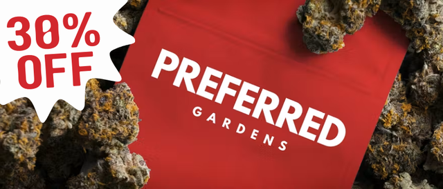 Cannabis Promo, Cannabis Sales, Cannabis Discounts, Cannabis on Sale, 30% Off Preferred Gardens