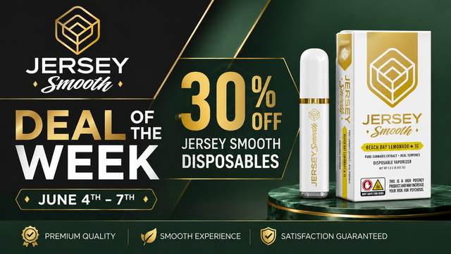 Cannabis Promo, Cannabis Sales, Cannabis Discounts, Cannabis on Sale, 30% OFF JERSEY SMOOTH DISPOSABLES
