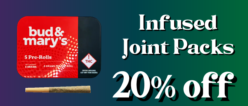 Discounts and Best Deals for cannabis products online | Bud & Marys Infused  Joint packs — 20% off | Nature's Herbs & Wellness - Sedgwick | Sedgwick