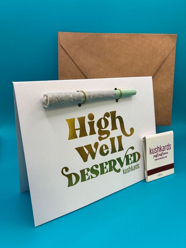 High Well Deserved KushKards
