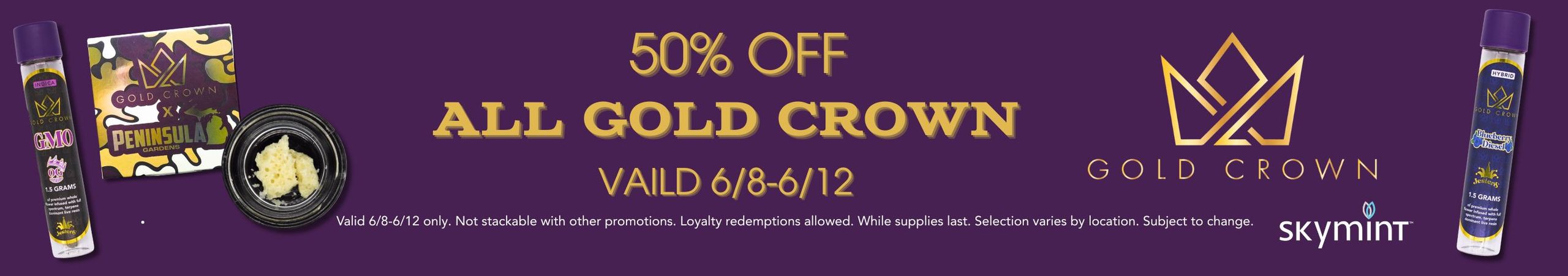Cannabis Promo, Cannabis Sales, Cannabis Discounts, Cannabis on Sale, 50% Off Gold Crown