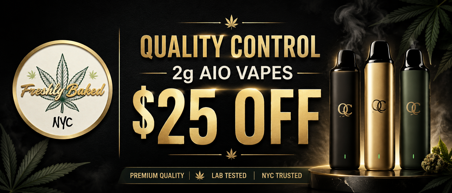 Cannabis Promo, Cannabis Sales, Cannabis Values, Cannabis on Sale, Quality Control 2g AIO Vapes $25 off