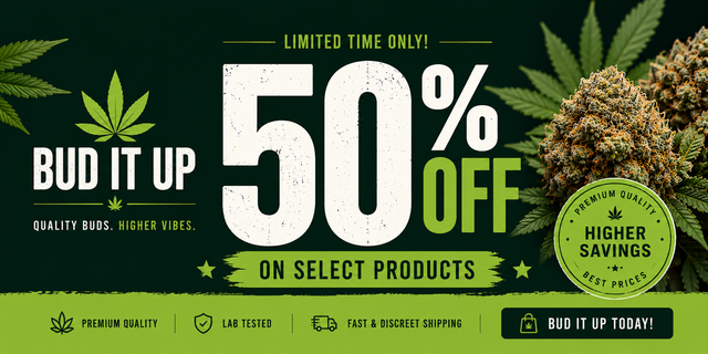 Cannabis Promo, Cannabis Sales, Cannabis Discounts, Cannabis on Sale, 50% OFF MEGA SALE