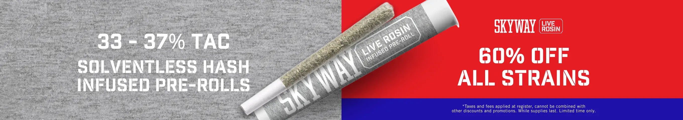 Cannabis Promo, Cannabis Sales, Cannabis Discounts, Cannabis on Sale, 60% Off Skyway Rosin Infused Pre-Rolls