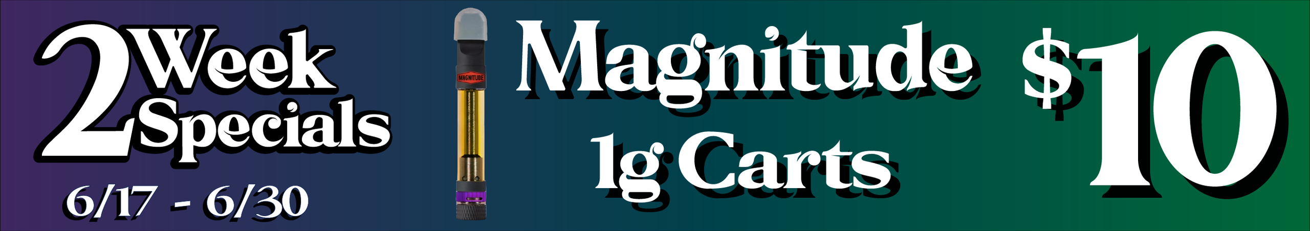 Cannabis Promo, Cannabis Sales, Cannabis Discounts, Cannabis on Sale, Magnitude Carts 1G — $10