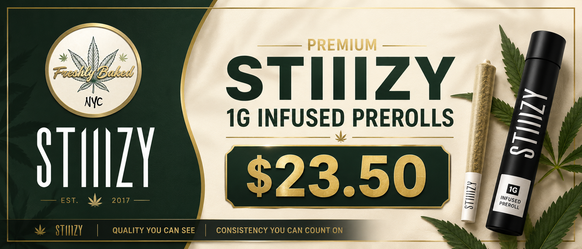 Cannabis Promo, Cannabis Sales, Cannabis Values, Cannabis on Sale, STIIIZY 1g Infused Prerolls $23.50