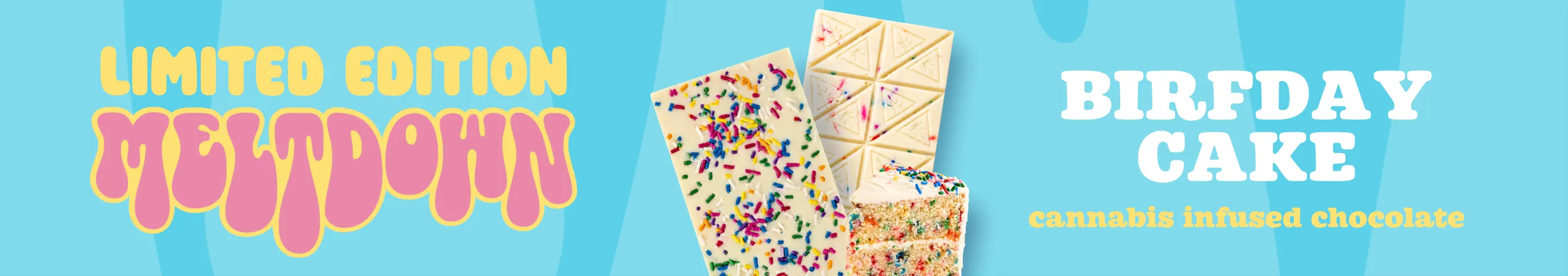 Cannabis Promo, Cannabis Sales, Cannabis Discounts, Cannabis on Sale, Birfday Cake Meltdown Available Now