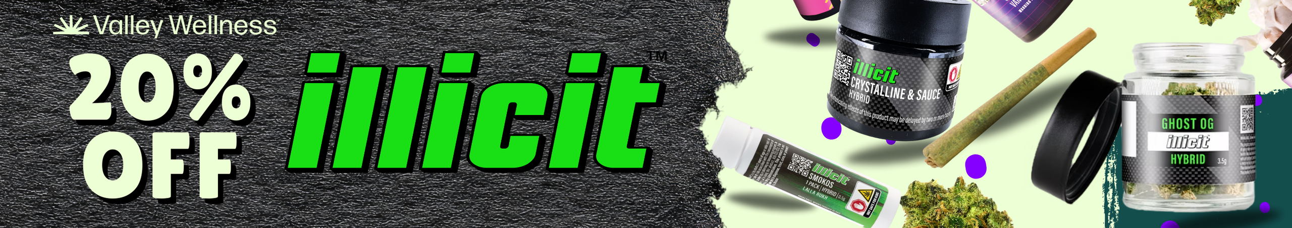 Cannabis Promo, Cannabis Sales, Cannabis Discounts, Cannabis on Sale, 20% Off Illicit Flower, Pre-Rolls, & Edibles!