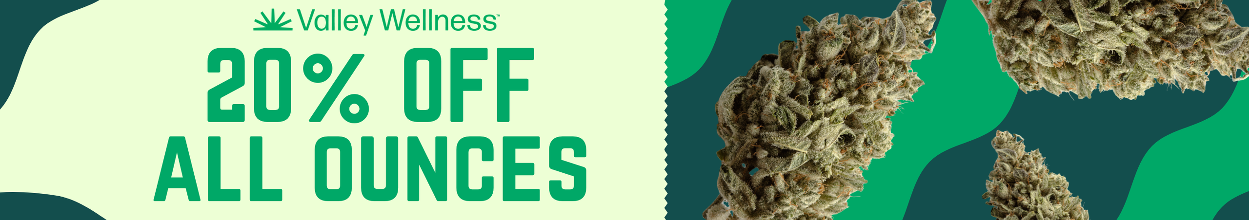Cannabis Promo, Cannabis Sales, Cannabis Discounts, Cannabis on Sale, 20% Off All Ounces!