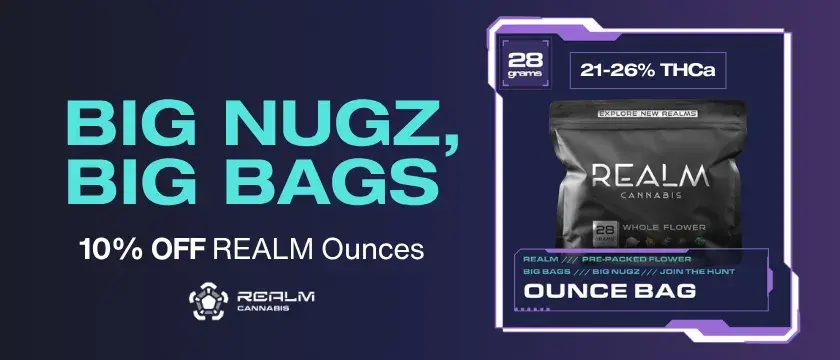 Cannabis Promo, Cannabis Sales, Cannabis Discounts, Cannabis on Sale, 10% Off Realm 28g Flower