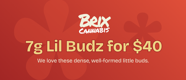 Cannabis Promo, Cannabis Sales, Cannabis Discounts, Cannabis on Sale, Brix Lil' Budz; 7g For Only $40!