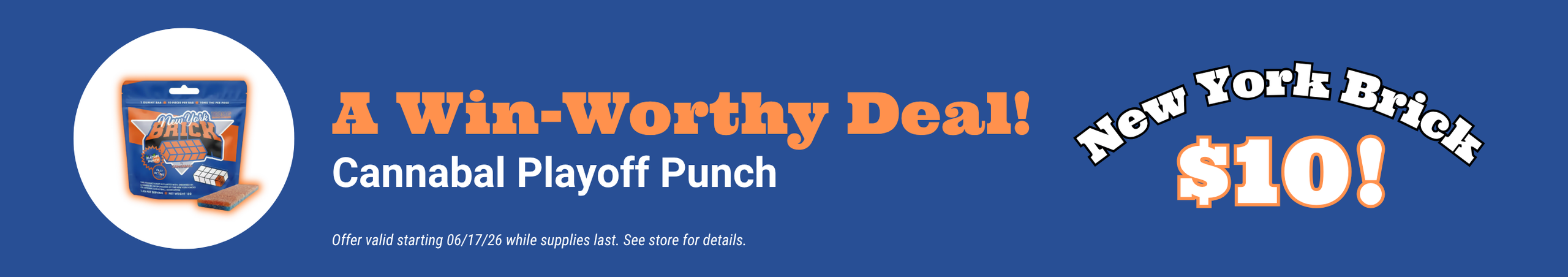 Cannabis Promo, Cannabis Sales, Cannabis Discounts, Cannabis on Sale, Cannabals Playoff Punch NY Brick