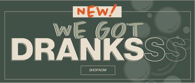 Cannabis Promo, Cannabis Sales, Cannabis Discounts, Cannabis on Sale, We Got Dranks!