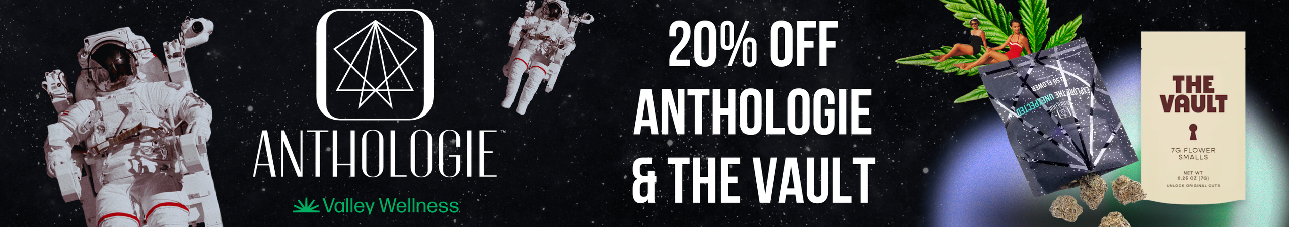 Cannabis Promo, Cannabis Sales, Cannabis Discounts, Cannabis on Sale, 20% Off Anthologie & The Vault Flower!