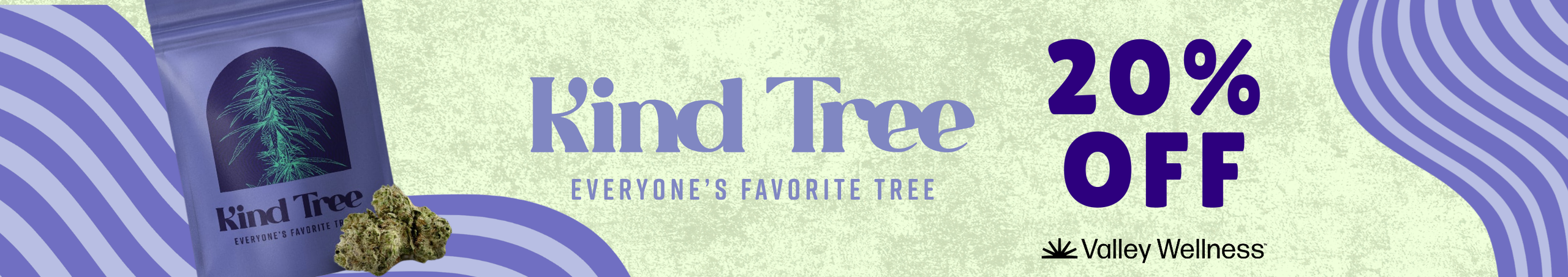 Cannabis Promo, Cannabis Sales, Cannabis Discounts, Cannabis on Sale, 20% off Kind Tree Flower!
