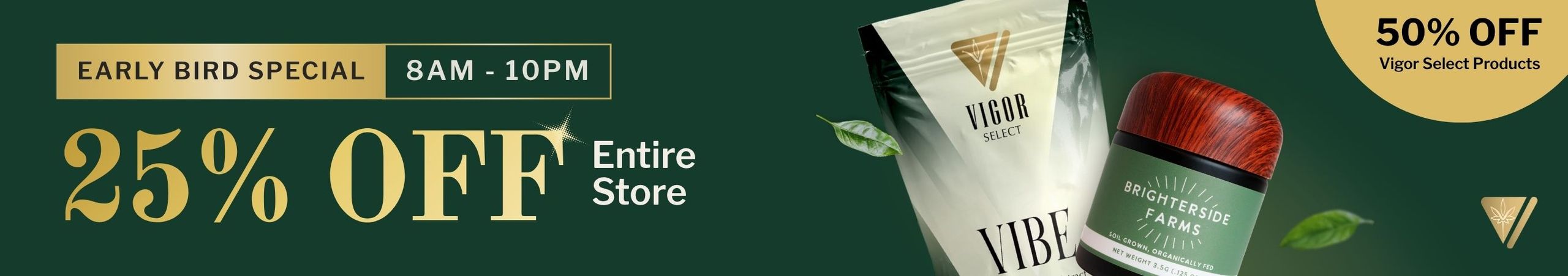 Cannabis Promo, Cannabis Sales, Cannabis Discounts, Cannabis on Sale, Early Bird Special