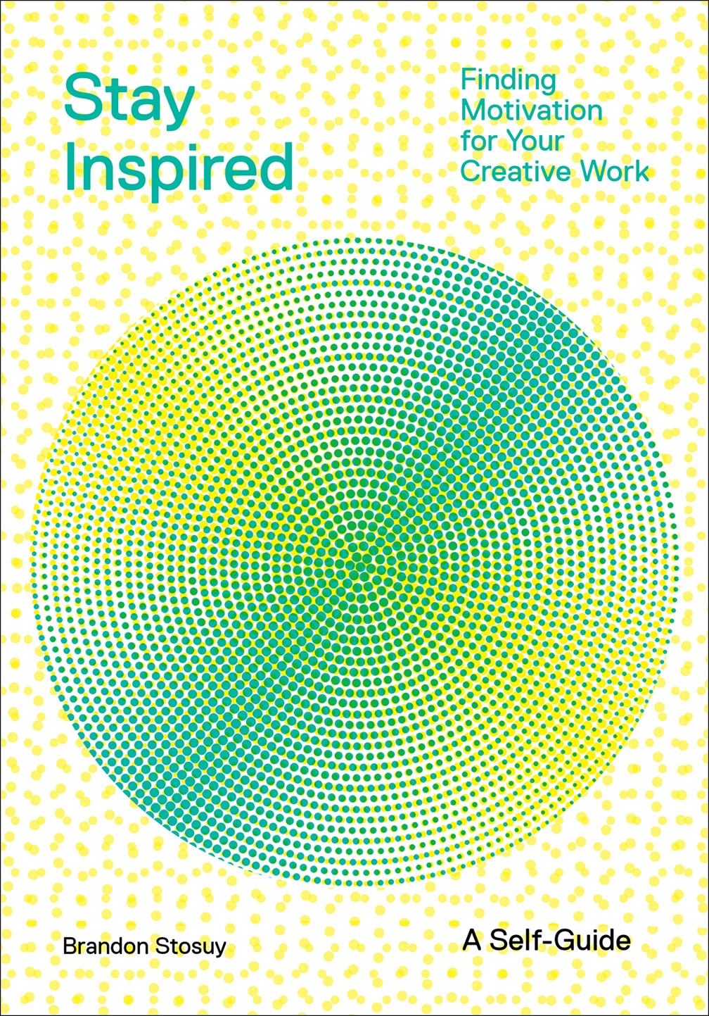 Stay Inspired: Finding Motivation For Your Creative Work