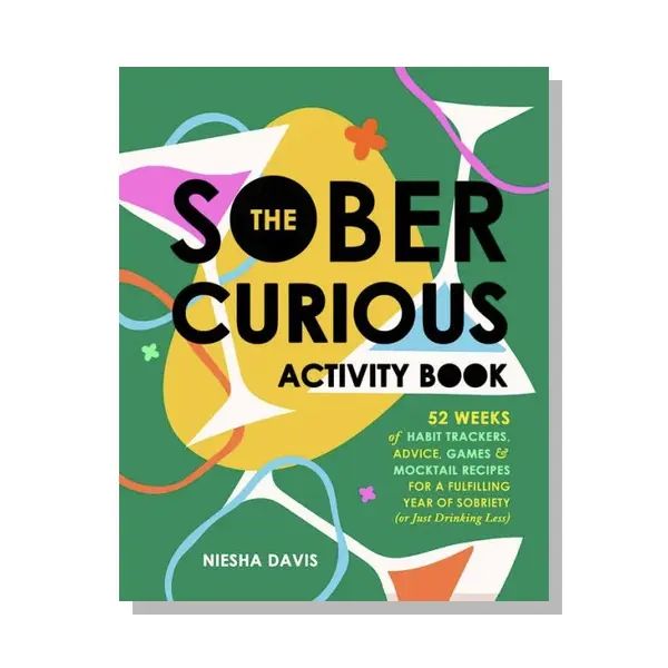 The Sober Curious Activity Book Create Your Sanctuary: