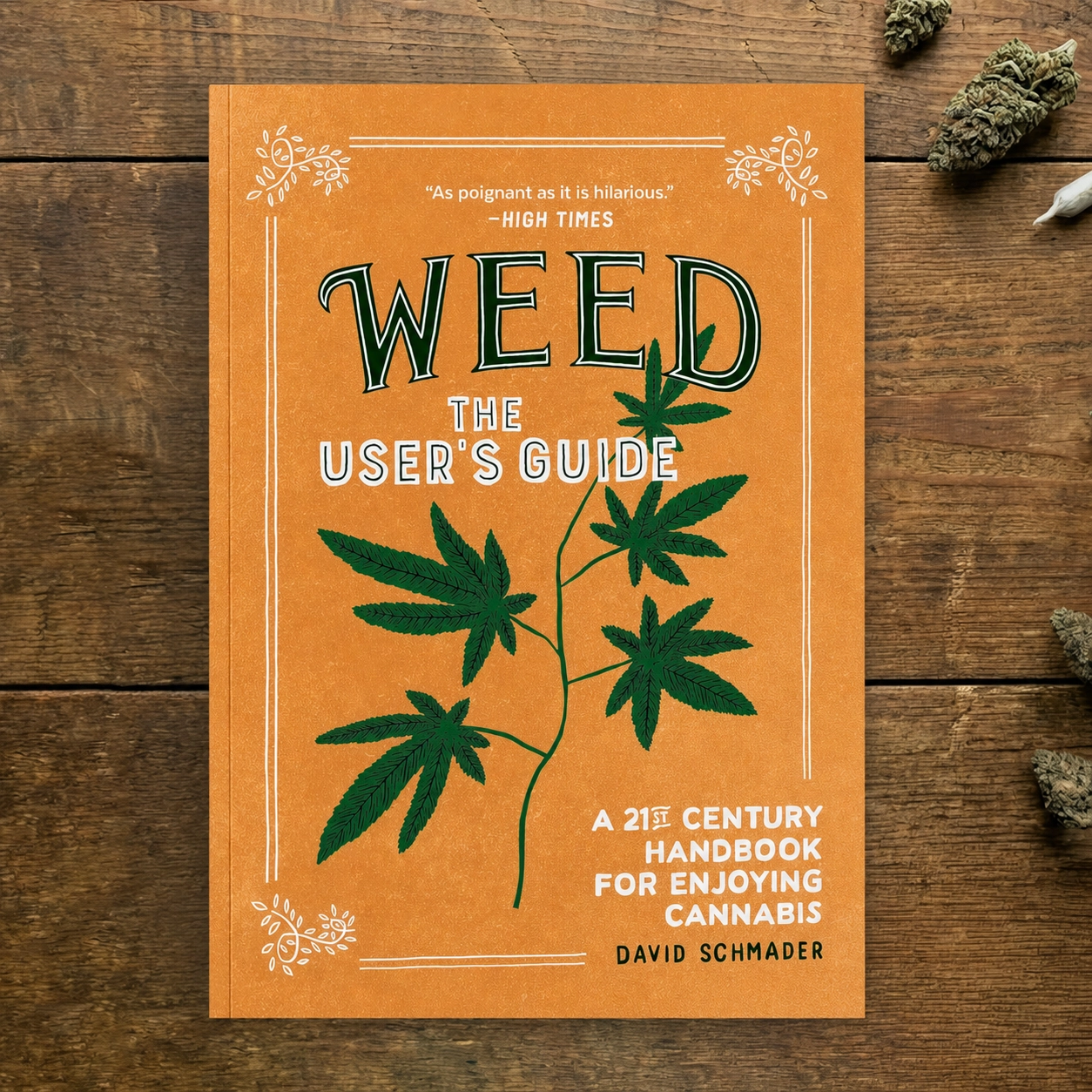 Weed: An Illustrated Beginner's Guide To the World of Weed