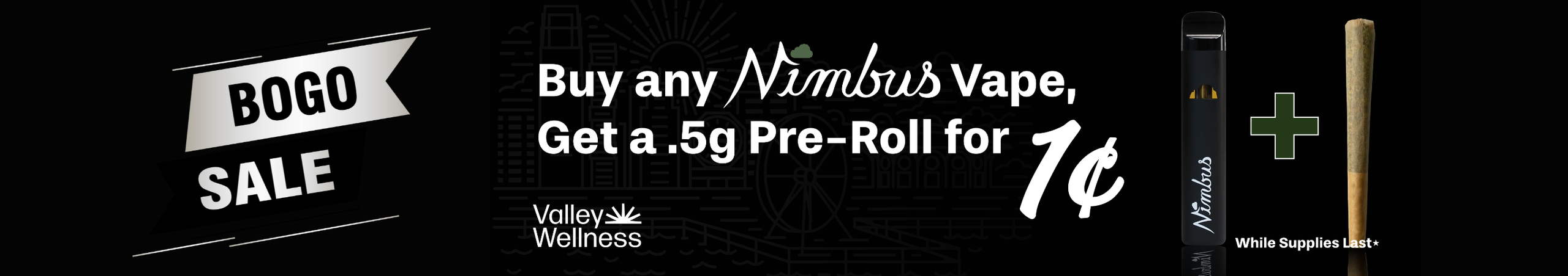 Cannabis Promo, Cannabis Sales, Cannabis Discounts, Cannabis on Sale, Buy any Nimbus Vape & get a select pre-roll for a penny!