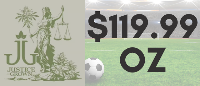 Cannabis Promo, Cannabis Sales, Cannabis Discounts, Cannabis on Sale, ⚽ 28g Flower | ONLY  $119.99