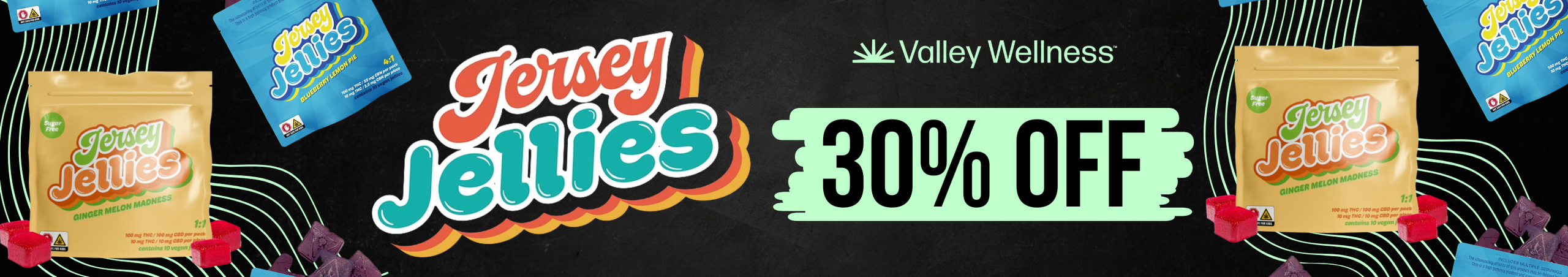 Cannabis Promo, Cannabis Sales, Cannabis Discounts, Cannabis on Sale, 30% Off Jersey Jellies!