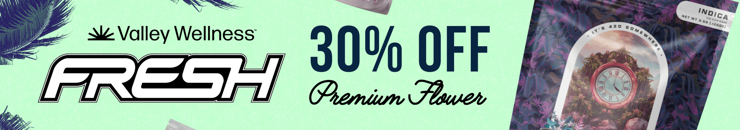 Cannabis Promo, Cannabis Sales, Cannabis Discounts, Cannabis on Sale, 30% Off Fresh Grow 3.5g!
