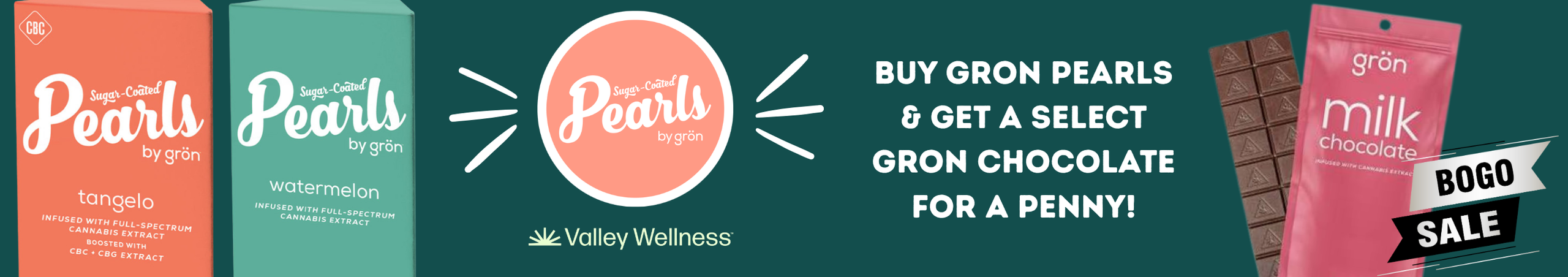 Cannabis Promo, Cannabis Sales, Cannabis Discounts, Cannabis on Sale, Buy any Gron Pearls & Get a select Chocolate! *