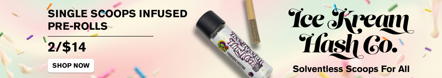 Cannabis Promo, Cannabis Sales, Cannabis Discounts, Cannabis on Sale, 2/$14 Ice Kream Hash Co. 0.5g Single Scoop Infused Pre-Rolls