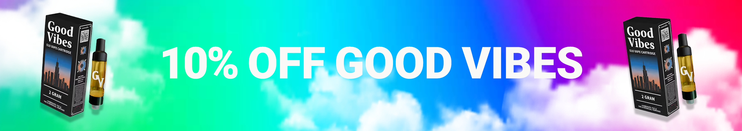 Cannabis Promo, Cannabis Sales, Cannabis Discounts, Cannabis on Sale, Good Vibes 10%