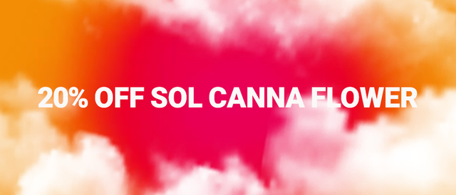 Cannabis Promo, Cannabis Sales, Cannabis Discounts, Cannabis on Sale, Sol Flower Craft Week 20%