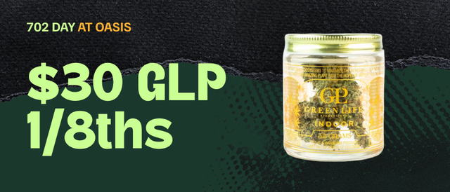 Cannabis Promo, Cannabis Sales, Cannabis Discounts, Cannabis on Sale, $30 GLP 1/8ths