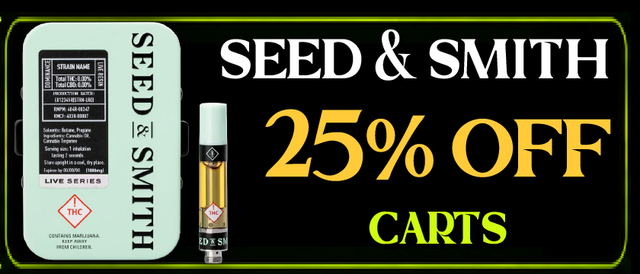 Cannabis Promo, Cannabis Sales, Cannabis Discounts, Cannabis on Sale, Seed & Smith 1g Carts — 25% off