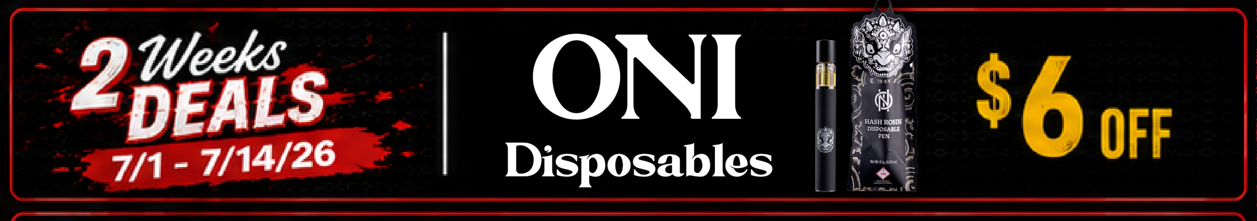 Cannabis Promo, Cannabis Sales, Cannabis Discounts, Cannabis on Sale, Oni 500mg dispos — $6 off