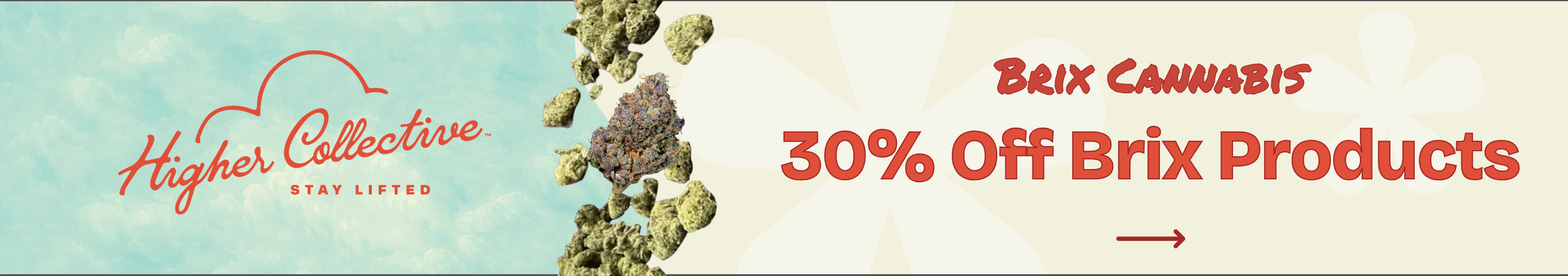 Cannabis Promo, Cannabis Sales, Cannabis Discounts, Cannabis on Sale, 30% Off Brix Cannabis