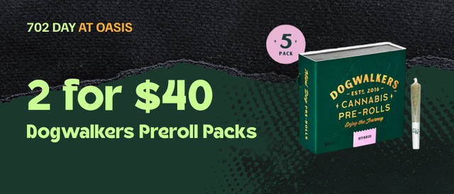 Cannabis Promo, Cannabis Sales, Cannabis Discounts, Cannabis on Sale, 2 for $40 Dogwalkers 5pk Prerolls