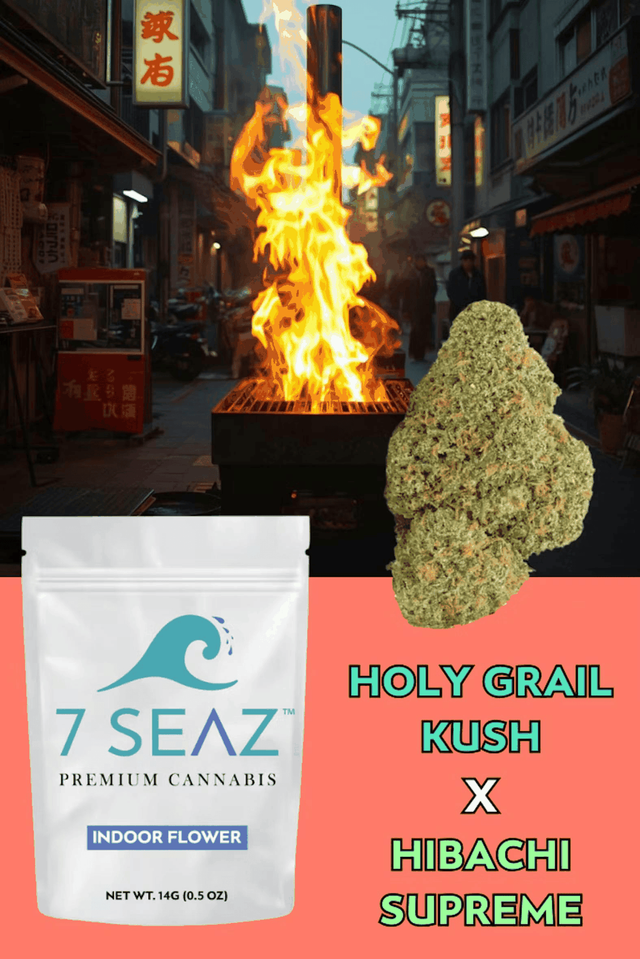 Holy Grail Kush X Hibachi Supreme 7 Seaz
