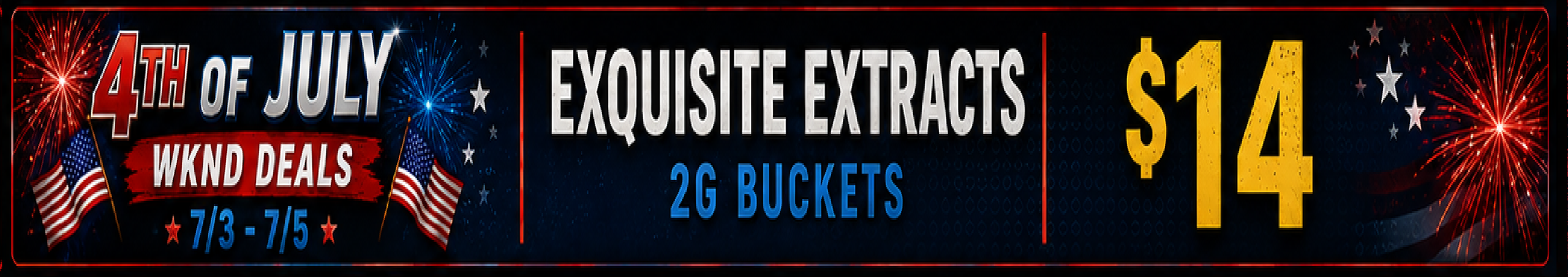 Cannabis Promo, Cannabis Sales, Cannabis Discounts, Cannabis on Sale, Exquisite Extracts 2G Buckets — $14