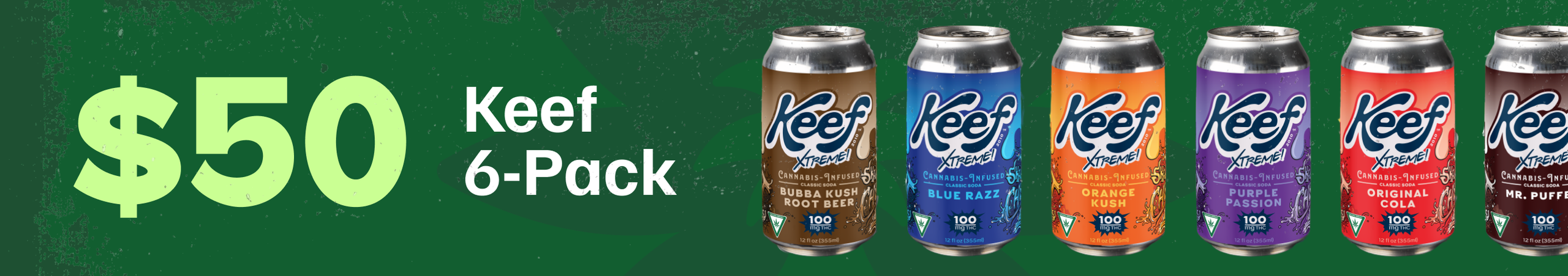 Cannabis Promo, Cannabis Sales, Cannabis Discounts, Cannabis on Sale, $50 Keef 6-Pack