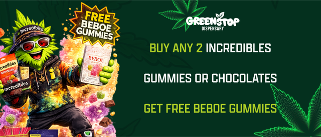 Cannabis Promo, Cannabis Sales, Cannabis Discounts, Cannabis on Sale, Buy 2 Incredibles Edibles, Get 1 Beboe Gummies FREE