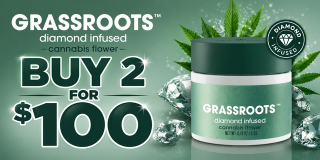 Cannabis Promo, Cannabis Sales, Cannabis Discounts, Cannabis on Sale, Grassroots Diamond Infused Flower 2 for $100