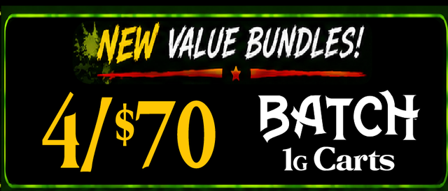 Cannabis Promo, Cannabis Sales, Cannabis Discounts, Cannabis on Sale, BATCH 1G CARTS — 4/$70